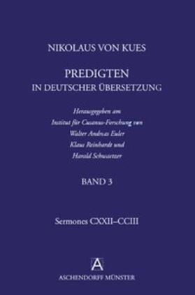 Euler / Reinhardt / Schwaetzer |  Nikolaus von Kues: Predigten in deutscher Übersetzung/ Band 3 | Buch |  Sack Fachmedien