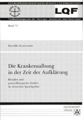 Kranemann |  Die Krankensalbung in der Zeit der Aufklärung | Buch |  Sack Fachmedien