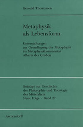 Thomassen |  Metaphysik als Lebensform | Buch |  Sack Fachmedien