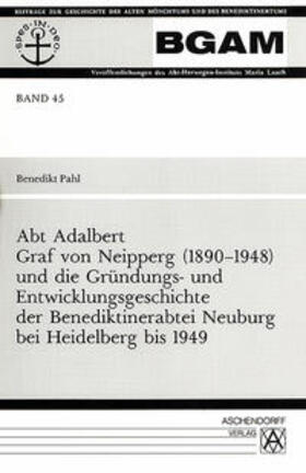 Pahl |  Pahl, H: Abt A. Graf von Neipperg | Buch |  Sack Fachmedien