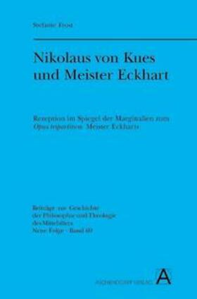 Frost |  Nikolaus von Kues und Meister Eckhart | Buch |  Sack Fachmedien