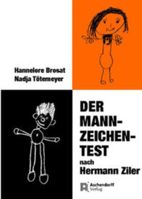 Ziler / Brosat / Tötemeyer |  Der Mann-Zeichen-Test | Buch |  Sack Fachmedien