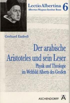Endreß |  Der arabische Aristoteles und sein Leser | Buch |  Sack Fachmedien