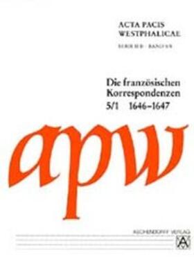 Braun |  Acta Pacis Westphalicae / Acta Pacis Westphalicae, Serie II Abt. B | Buch |  Sack Fachmedien