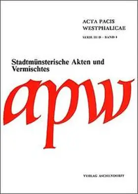 Braubach / Repgen |  Acta Pacis Westphalicae / Serie III / Varia | Buch |  Sack Fachmedien