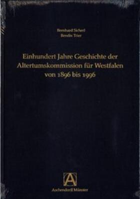 Sicherl / Trier |  Einhundert Jahre Geschichte der Altertumskommission für Westfalen von 1896 bis 1996 | Buch |  Sack Fachmedien