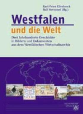 Ellerbrock |  Westfalen und die Welt | Buch |  Sack Fachmedien