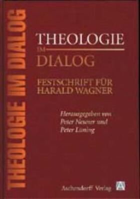 Neuner / Lüning |  Theologie im Dialog | Buch |  Sack Fachmedien