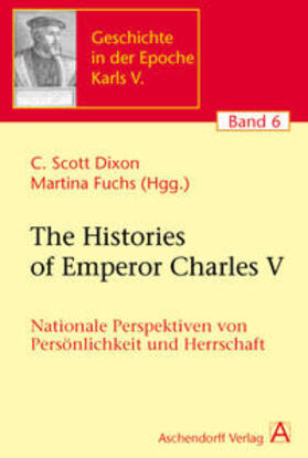 Fuchs / Dixon |  The Histories of Charles V | Buch |  Sack Fachmedien