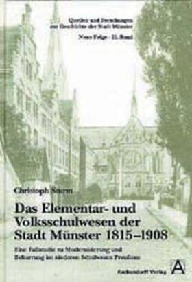 Sturm |  Das Elementar- und Volksschulwesen der Stadt Münster 1815-1908 | Buch |  Sack Fachmedien