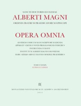 Magnus |  Albertus &lt;Magnus&gt;: [Opera omnia] Alberti Magni opera omnia / Opera Omnia /Super Euclidem | Buch |  Sack Fachmedien