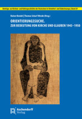 Bendel / Scharf-Wrede | Orientierungssuche | Buch | 978-3-402-10187-2 | sack.de