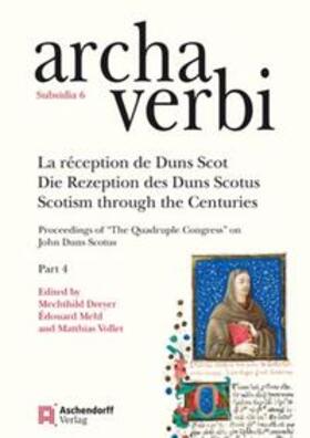 Dreyer / Mehl / Vollet |  La réception de Duns Scot / Die Rezeption des Duns Scotus / Scotism through the Centuries | Buch |  Sack Fachmedien