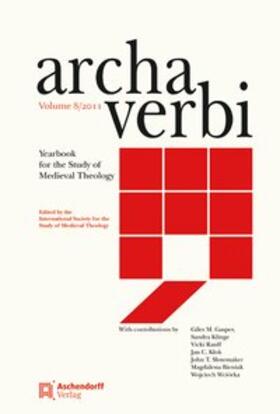  Archa Verbi Yearbook for the Study of Medieval Theology / Archa Verbi, Band 8 / 2011 | Buch |  Sack Fachmedien