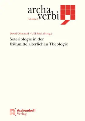 Olszynski / Roth |  Soteriologie in der frühmittelalterlichen Theologie | Buch |  Sack Fachmedien