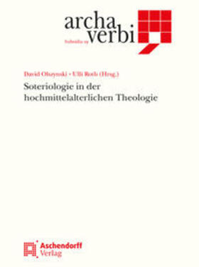 Olsynski / Roth / Olszynski |  Soteriologie in der hochmittelalterlichen Theologie | Buch |  Sack Fachmedien