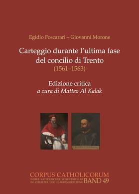 Foscarari / Morone / Al Kalak |  Al Kalak, M: Egidio Foscarari - Giovanni Morone | Buch |  Sack Fachmedien