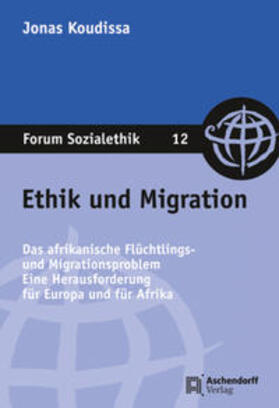 Koudissa |  Koudissa, J: Ethik und Migration | Buch |  Sack Fachmedien