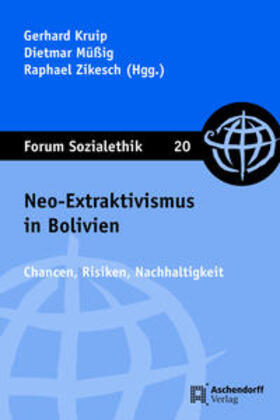 Kruip / Müßig / Zikesch | Neo-Extraktivismus in Bolivien | Buch | 978-3-402-10650-1 | sack.de