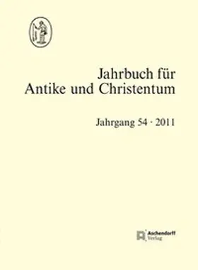  Jahrbuch für Antike und Christentum, Band 54 (2011) | Buch |  Sack Fachmedien