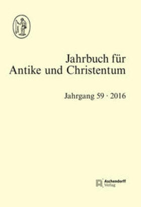 de Blaauw / Löhr / Schöllgen |  Jahrbuch für Antike und Christentum, Band 59-2016 | Buch |  Sack Fachmedien