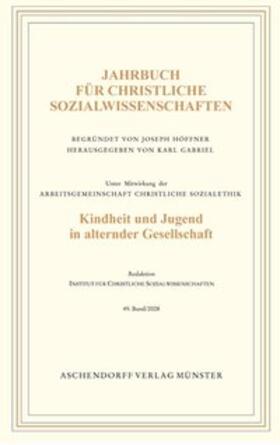 Gabriel |  Jahrbuch für christliche Sozialwissenschaften / Kindheit und Jugend in alternder Gesellschaft | Buch |  Sack Fachmedien