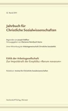 Heimbach-Steins |  Jahrbuch für christliche Sozialwissenschaften / Ethik der Arbeitsgesellschaft. Zur Impulskraft der Enzyklika "Rerum novarum" | Buch |  Sack Fachmedien