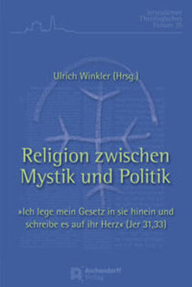 Winkler |  Religion zwischen Mystik und Politik | Buch |  Sack Fachmedien