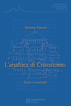 Parenti |  L'Anafora di Crisostomo | Buch |  Sack Fachmedien