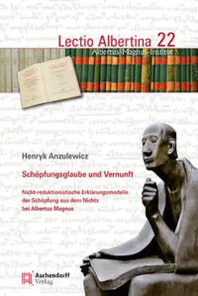 Anzulewicz | Schöpfungsglaube und Vernunft | Buch | 978-3-402-11208-3 | sack.de