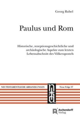 Rubel |  Paulus und Rom | Buch |  Sack Fachmedien