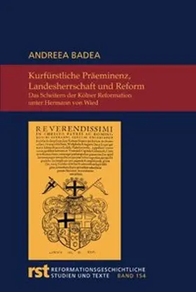 Badea |  Kurfürstliche Präeminenz, Landesherrschaft und Reform | Buch |  Sack Fachmedien