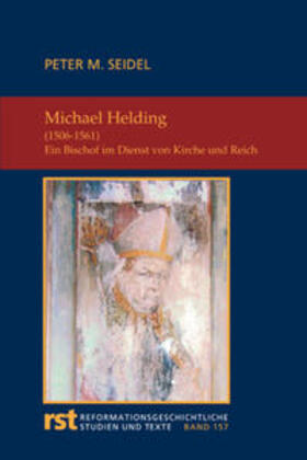 Seidel |  Michael Helding (1506-1561) | Buch |  Sack Fachmedien