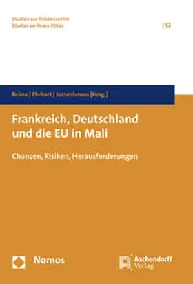 Brüne / Ehrhart / Justenhoven |  Frankreich, Deutschland und die EU in Mali | Buch |  Sack Fachmedien