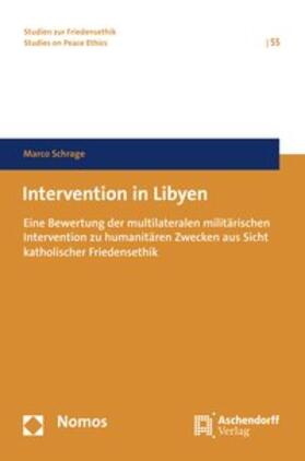Schrage |  Intervention in Libyen | Buch |  Sack Fachmedien