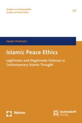 Shadi |  Islamic Peace Ethics | Buch |  Sack Fachmedien