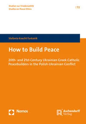 Knecht-Turkanik |  How to Build Peace | Buch |  Sack Fachmedien