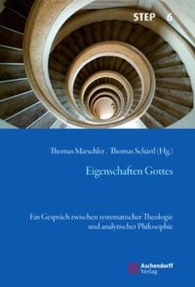 Schärtl / Marschler |  Eigenschaften Gottes | Buch |  Sack Fachmedien