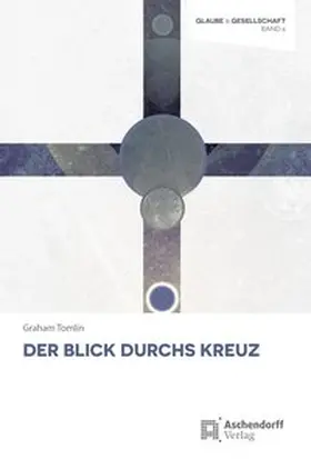 Tomlin |  Der Blick durchs Kreuz | Buch |  Sack Fachmedien