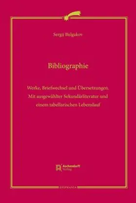 Bulgakov |  Bibliographie | Buch |  Sack Fachmedien