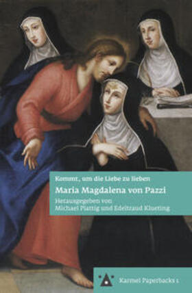 Plattig / Klueting |  Maria Magdalena von Pazzi | Buch |  Sack Fachmedien