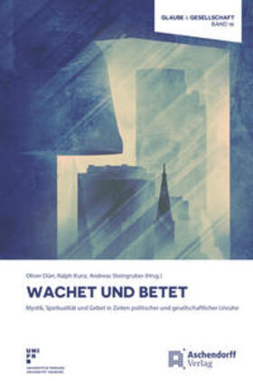 Dürr / Kunz / Steingruber |  Wachet und betet | Buch |  Sack Fachmedien