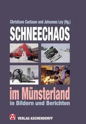 Cantauw / Loy |  Schneechaos im Münsterland | Buch |  Sack Fachmedien