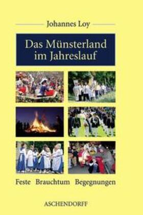 Loy |  Das Münsterland im Jahreslauf | Buch |  Sack Fachmedien