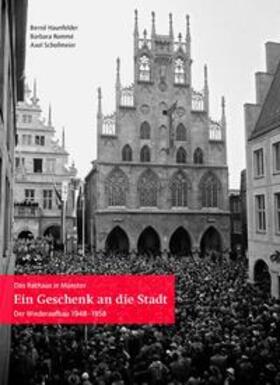 Haunfelder / Rommé / Schollmeier |  Ein Geschenk an die Stadt | Buch |  Sack Fachmedien