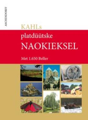 Kahl |  KAHL'S plattdüütske Naokieksel | Buch |  Sack Fachmedien