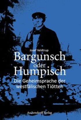 Veldtrup |  Bargunsch oder Humpisch | Buch |  Sack Fachmedien