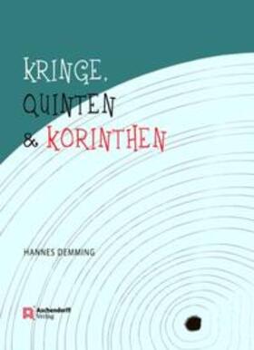 Demming |  Kringe, Quinten un Korinthen | Buch |  Sack Fachmedien