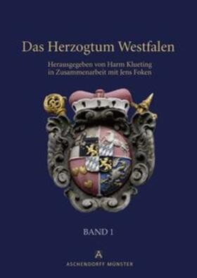 Klueting |  Das Herzogtum Westfalen | Buch |  Sack Fachmedien