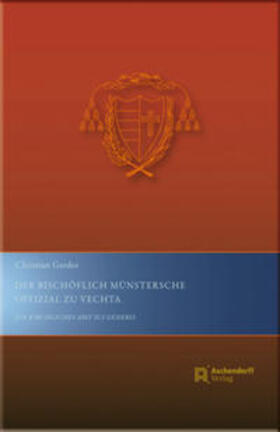 Gerdes |  Der Bischöflich Münstersche Offizial zu Vechta | Buch |  Sack Fachmedien